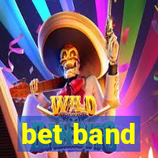 bet band